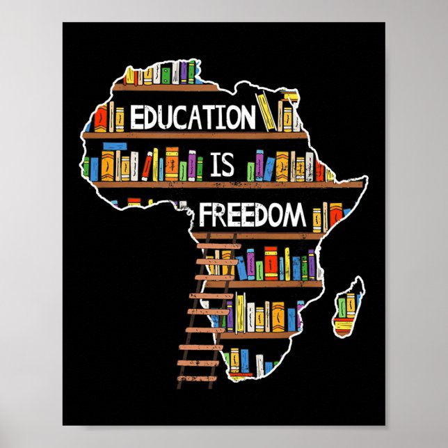 Utbildning är Frihet Afrikas svarta historia månad Poster (Framsidan)