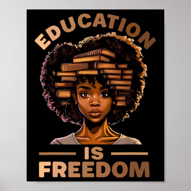 Utbildning Är Frihet Afroamerikansk Svart Histor Poster (Framsidan)