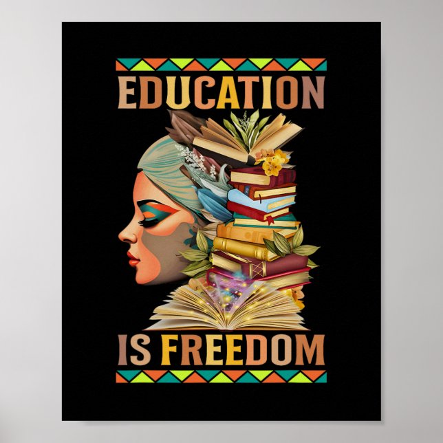 Utbildning Är Frihet Afroamerikansk Svart Histor Poster (Framsidan)
