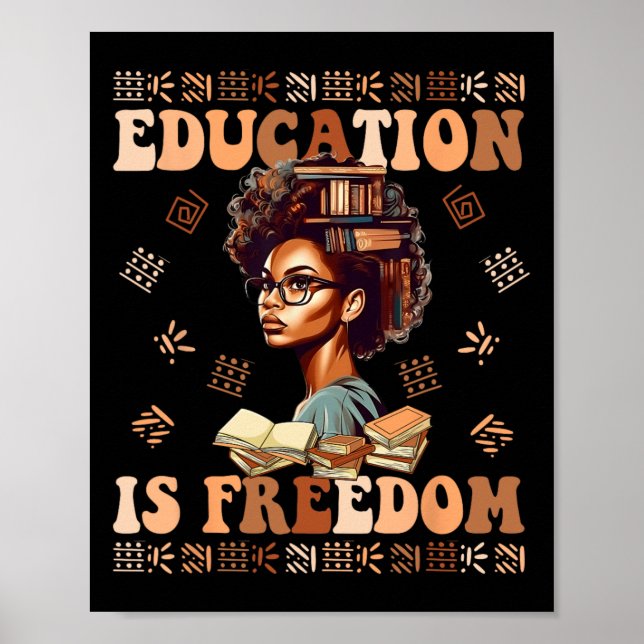 Utbildning Är Frihet Afroamerikansk Svart Histor Poster (Framsidan)