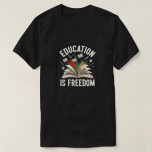 Utbildning Är Frihet Öppen Bok Lärande Lärare T Shirt
