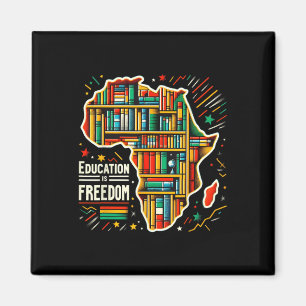 Utbildning Är Frihet Svart Historia Stolt Afrikans Magnet