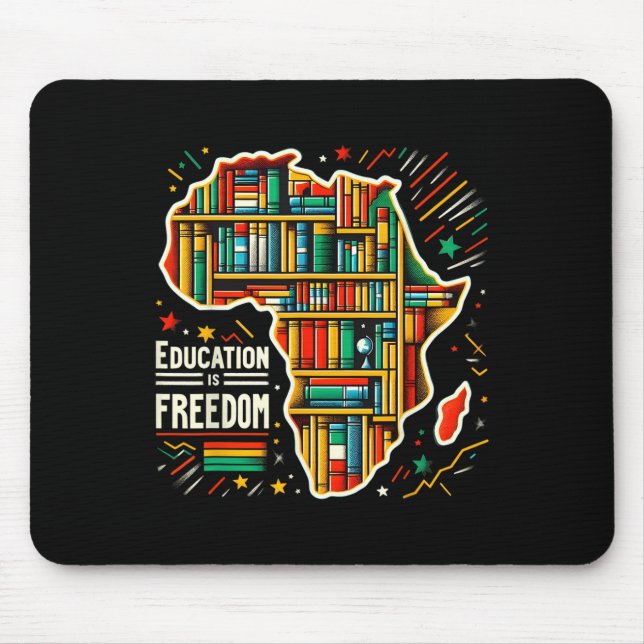 Utbildning Är Frihet Svart Historia Stolt Afrikans Musmatta (Framsidan)