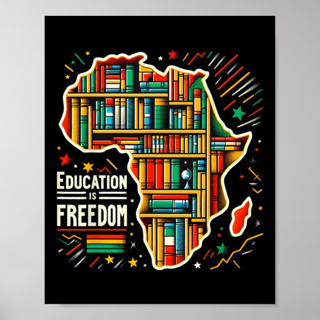 Utbildning Är Frihet Svart Historia Stolt Afrikans Poster (Framsidan)