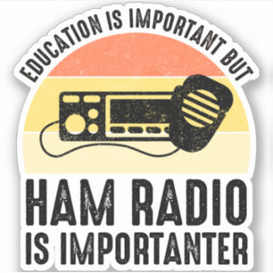 Utbildning är viktig - Ham Radio är viktigt Klistermärken