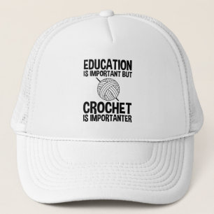 Utbildning är viktig, men Crochet är viktigt Keps