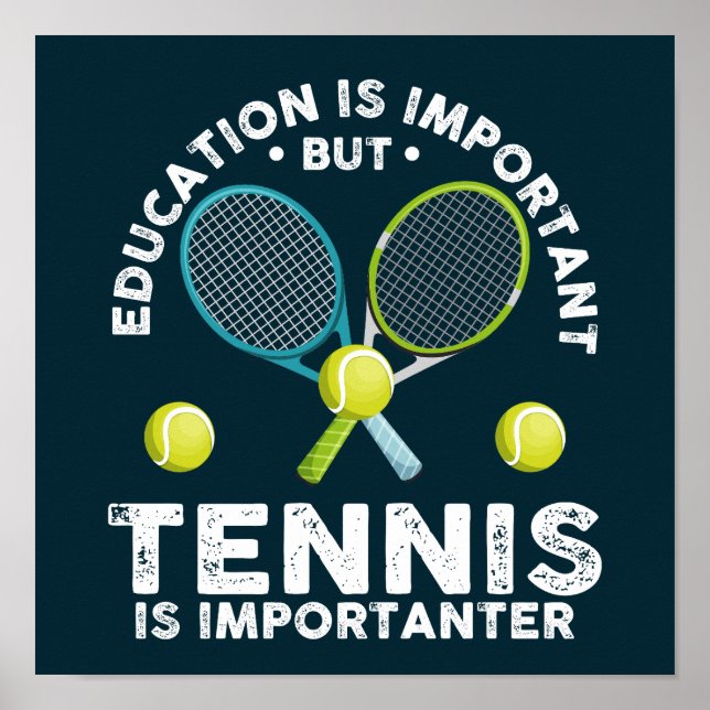 Utbildning är viktig, men tennis är viktig poster (Framsidan)