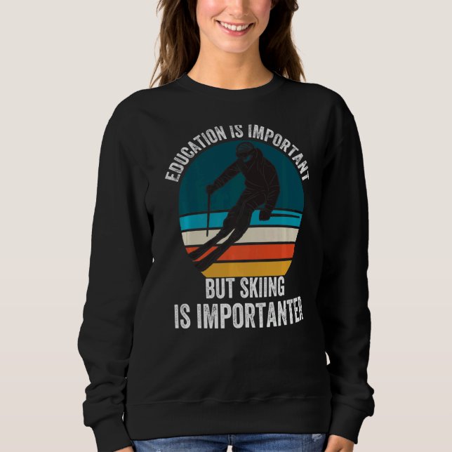 Utbildning är viktigt, men att hoppa över är vikti t shirt (Framsida)