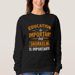 Utbildning är viktigt, men det är viktigt att man t shirt