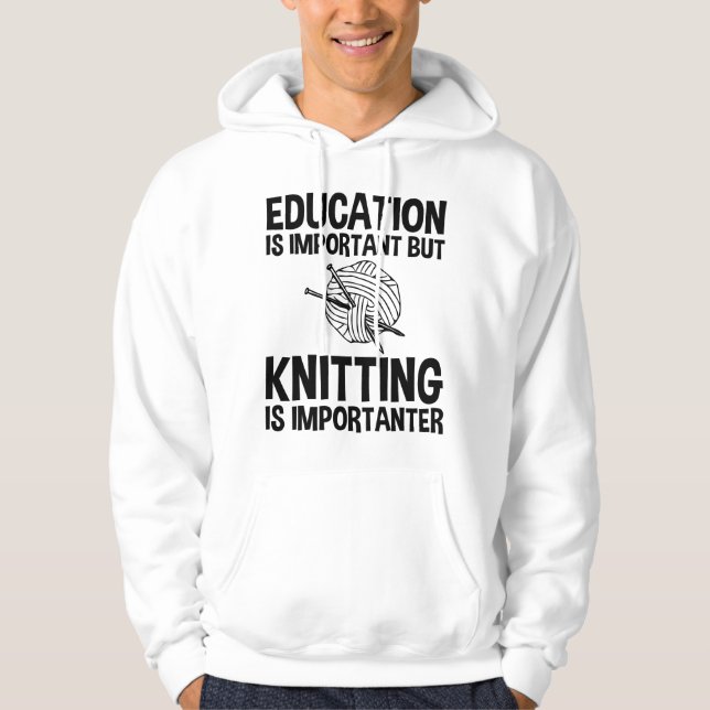 Utbildning är viktigt, men det är viktigt att veta hoodie (Framsida)