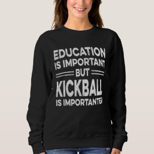 Utbildning är viktigt, men det är viktigt med en k t shirt