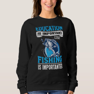 Utbildning är viktigt, men fiske är viktigt t shirt