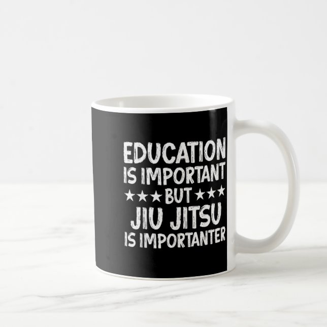 Utbildning är viktigt men Jiu Jitsu är Kaffemugg (Höger)
