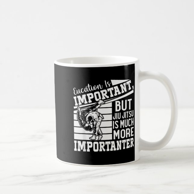 Utbildning är viktigt men Jiu Jitsu är mycket mer Kaffemugg (Höger)