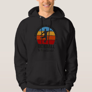 Utbildning är viktigt, men Kickball är viktigt Hoodie