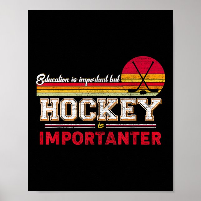 Utbildning är viktigt men landhockey är viktigt poster (Framsidan)