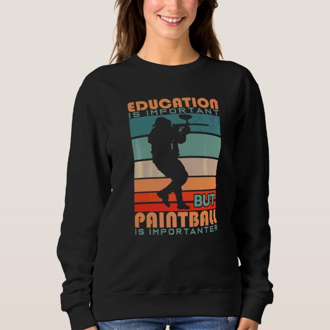Utbildning är viktigt, men Paintball är viktigt T Shirt (Framsida)