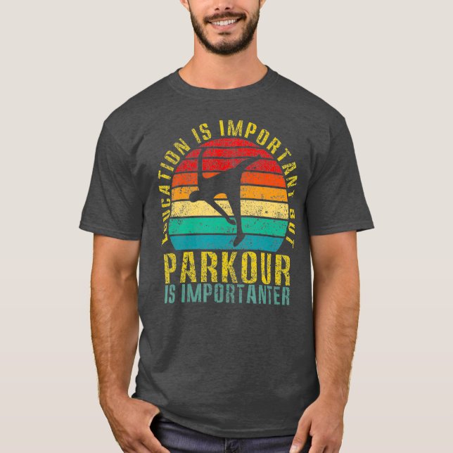 Utbildning är viktigt, men parkour är Retro T Shirt (Framsida)