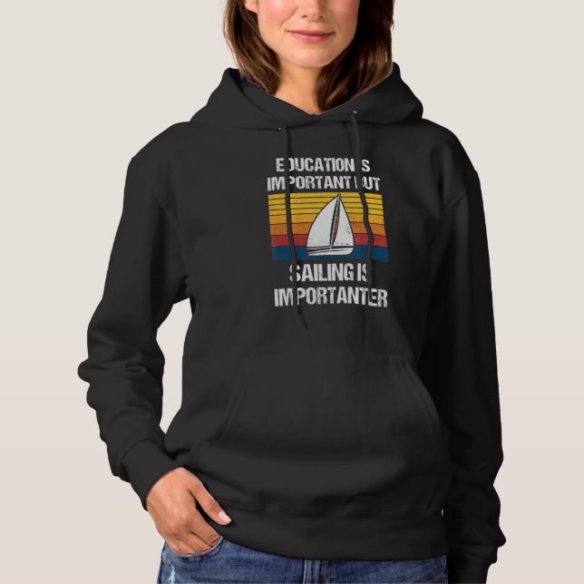 Utbildning är viktigt, men sjöfarten är viktig t shirt (Framsida)