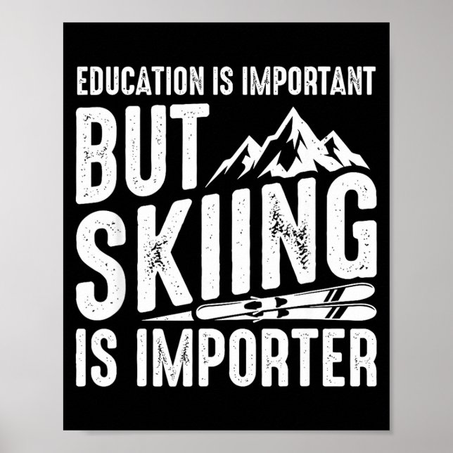 Utbildning är viktigt men skidåkning är viktigare poster (Framsidan)
