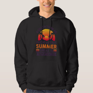 Utbildning är viktigt, men sommaruppehållet är vik hoodie