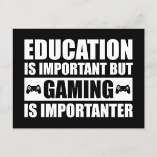 Utbildning är viktigt men spel är viktigare vykort