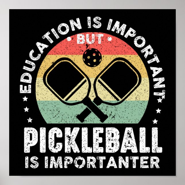 Utbildning är viktigt men viktigt för Pickleball. Poster (Framsidan)