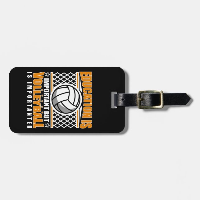 Utbildning är viktigt, men Volleyball är viktigt Bagagebricka (Horisontell Framsida)