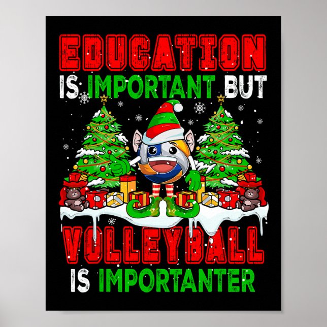 Utbildning är viktigt Volleyball är viktigt X Poster (Framsidan)