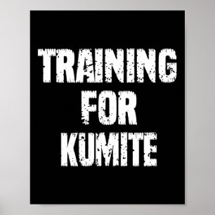 Utbildning för Kumite Karate Humor Sarkastic Poster