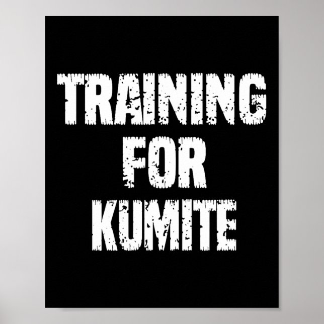 Utbildning för Kumite Karate Humor Sarkastic Poster (Framsidan)
