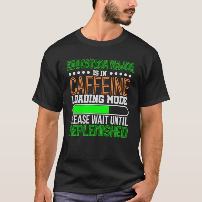 Utbildningsansvarig i koffeinlastningsläge t shirt (Framsida)