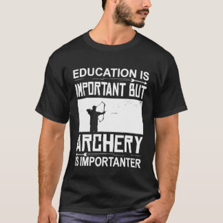 Utbildningsarkitekten är viktig Archer Archery T Shirt