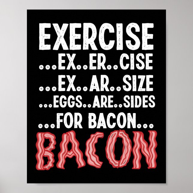 Utbytarägg är sider för Bacon Exercise Bacon Poster (Framsidan)