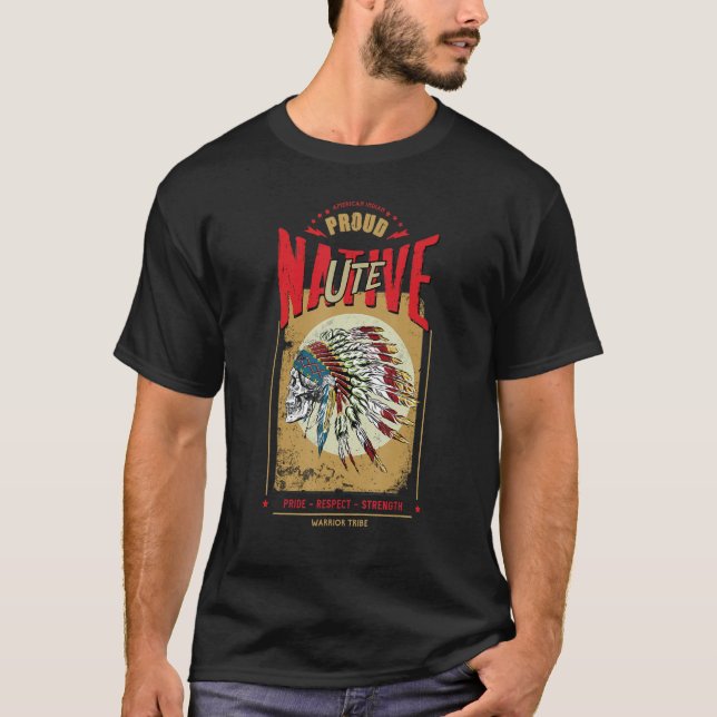 Ute Native American Indian Warrior Tribe Proud T Shirt (Framsida)