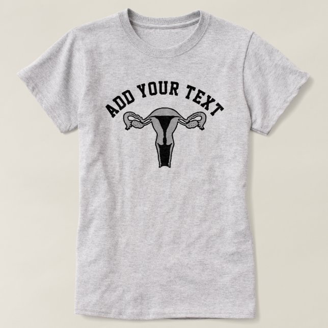 Uterus Graphic + Anpassningsbar text T-Shirt (Design framsida)