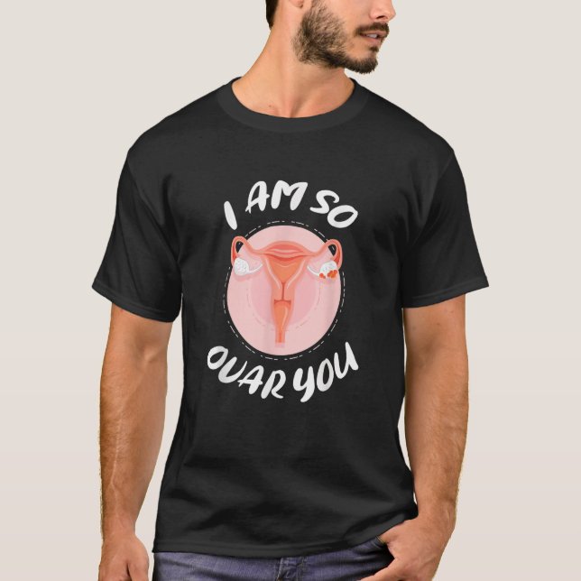 Uterus Menopause  Hysterectomy 2 T Shirt (Framsida)