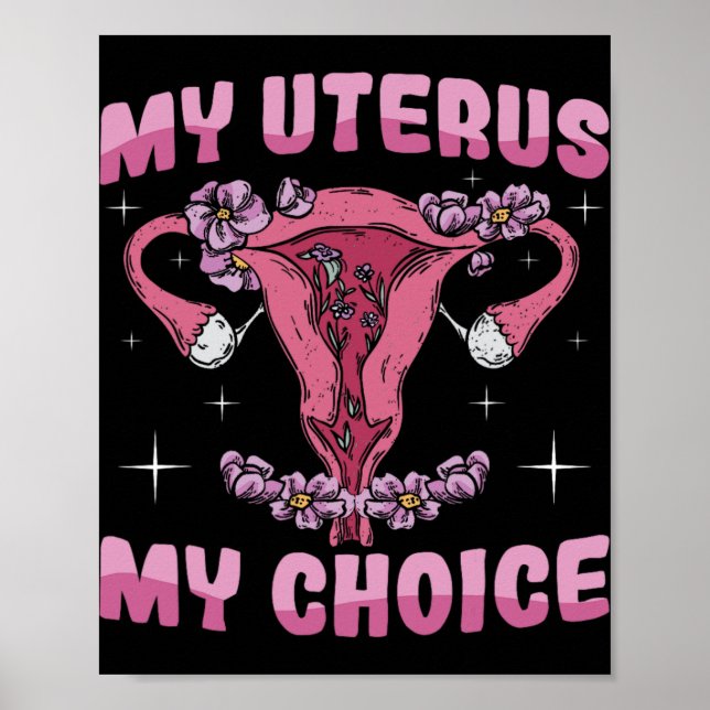 Uterus My Choice Ovarius Uterus Surgery Hysterecto Poster (Framsidan)