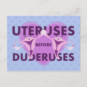 Uteruses before Duderuses Galentine's Day Postcard Vykort