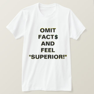 UTESLUT FAKTA$ OCH FEEL SUPERIOR! T SHIRT