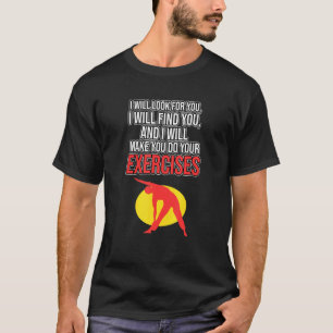 Utför fysisk terapi Behandling med fysioterapi Beh T Shirt