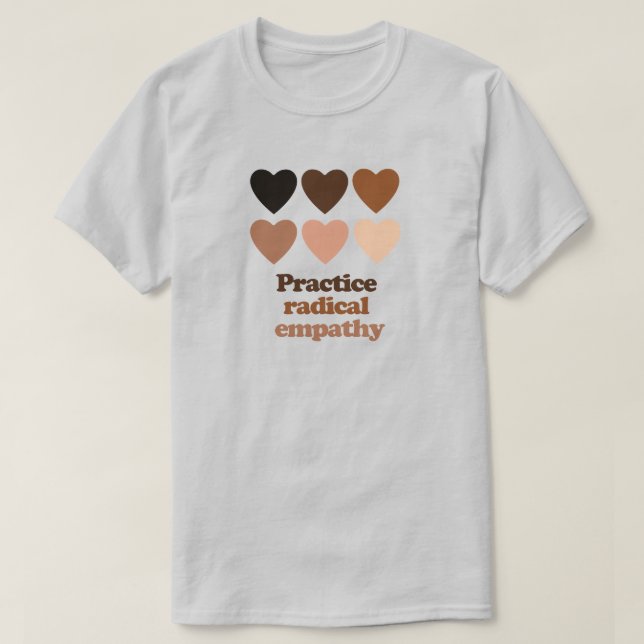 Utför radikalt empati t shirt (Design framsida)