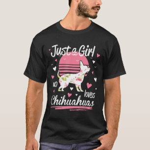 Utforma bara en flicka som Kärlek Chihuahuas T Shirt