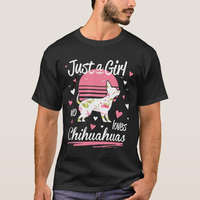 Utforma bara en flicka som Kärlek Chihuahuas T Shirt (Framsida)
