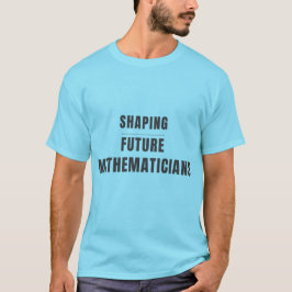 Utforma framtidens matematiker Matematiklärar Desi T Shirt