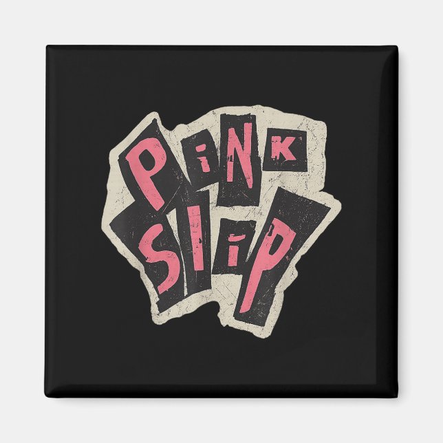 Utformning av rosa Slip Distress Grunge Typography Magnet (Framsidan)