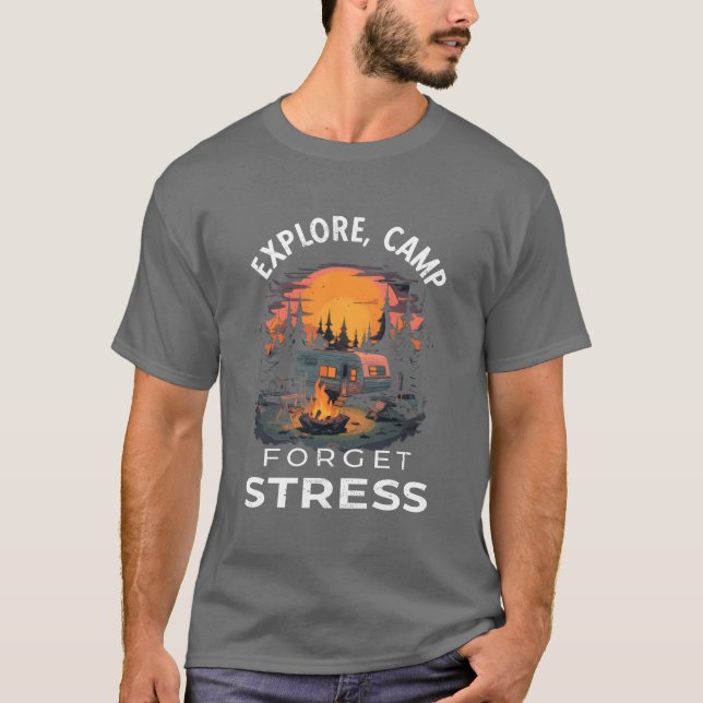Utforska Camp Forget Stress Camping Hiking flicka T Shirt (Framsida)