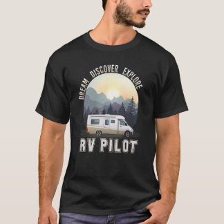 Utforska Dream Discover Rv Pilo Suppories Rv Cam T Shirt