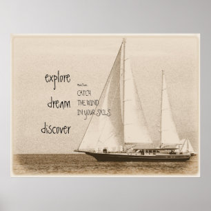 Utforska Dream Inspiration Quote Sailboat-foto Poster