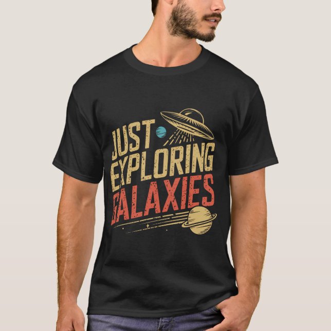Utforska Galaxies bara T Shirt (Framsida)